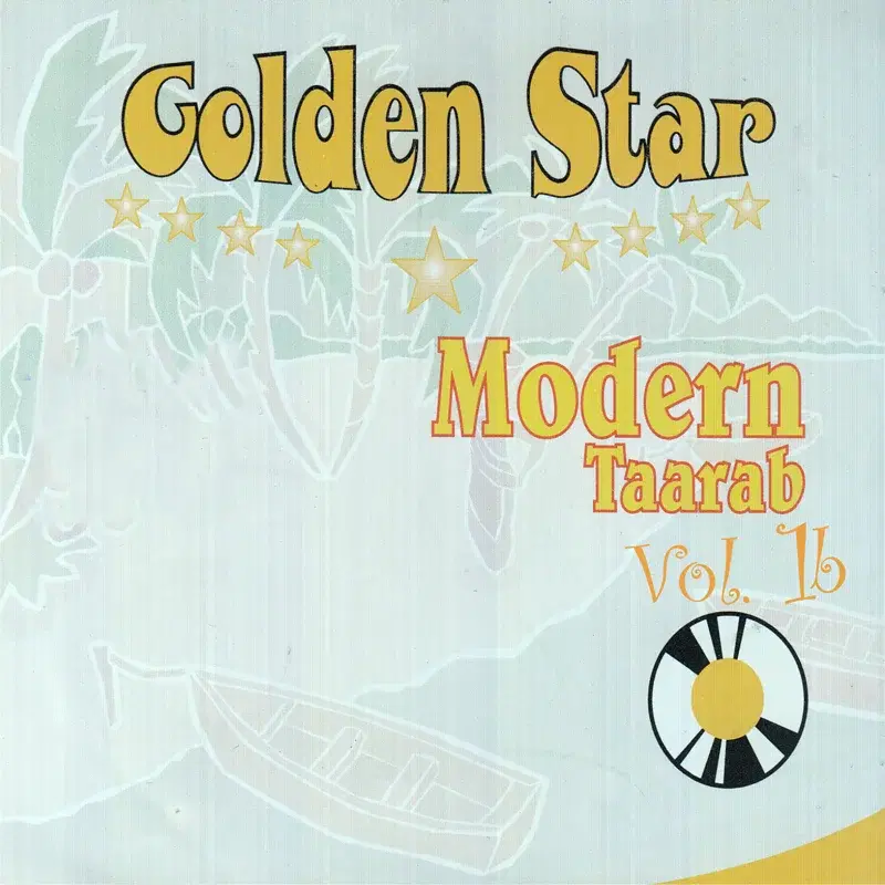 Golden Star Modern Taarab, Vol.1b