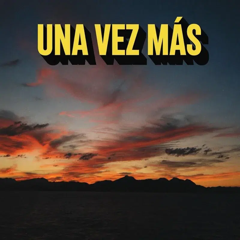 Una vez más