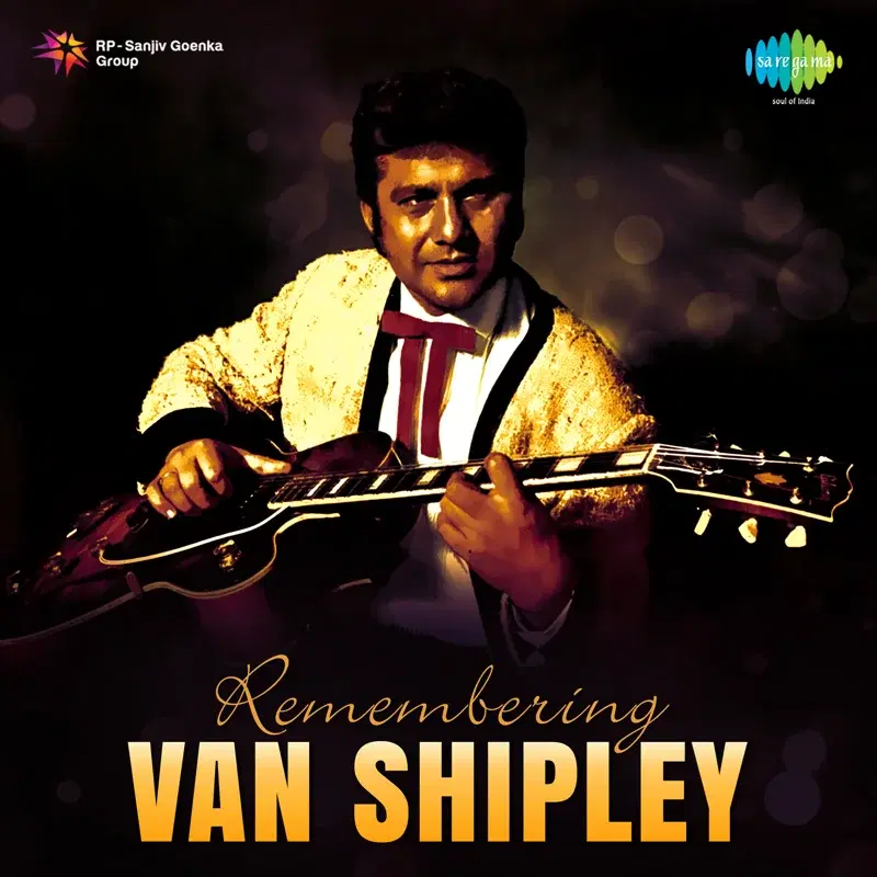 Remembering Van Shipley