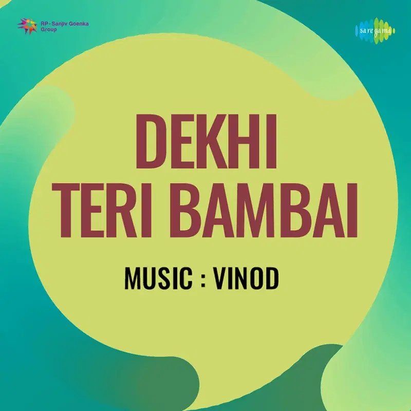 Dekhi Teri Bambai (Original Motion Picture Soundtrack)