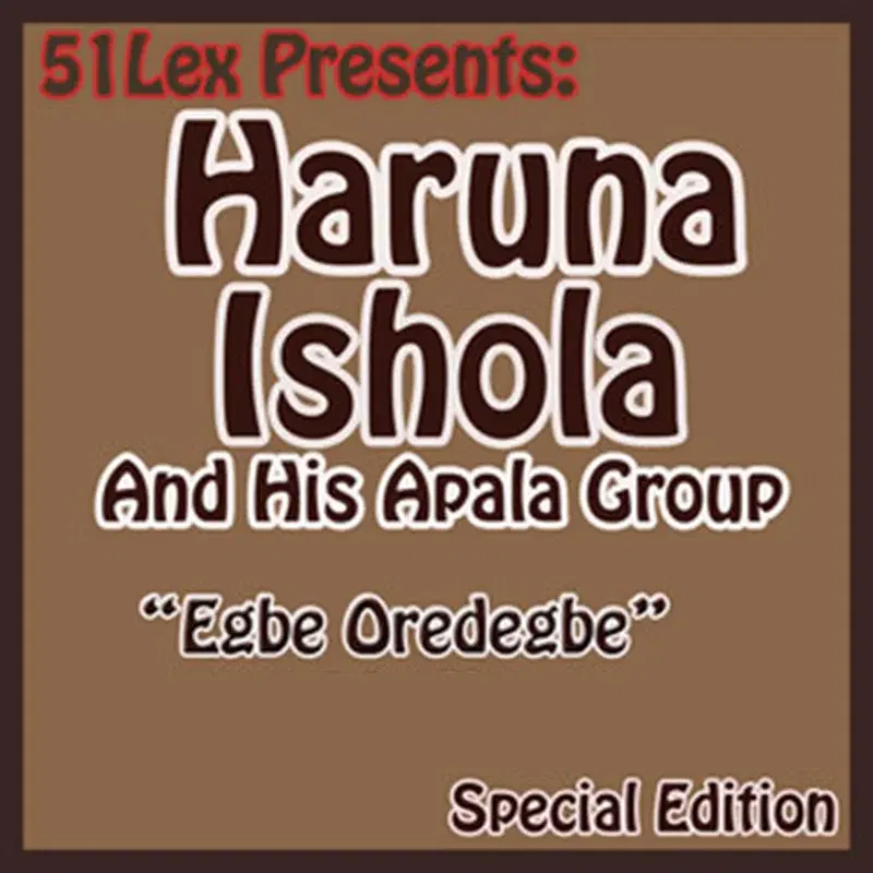 51 Lex Presents Egbe Oredegbe