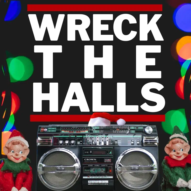 Wreck the Halls