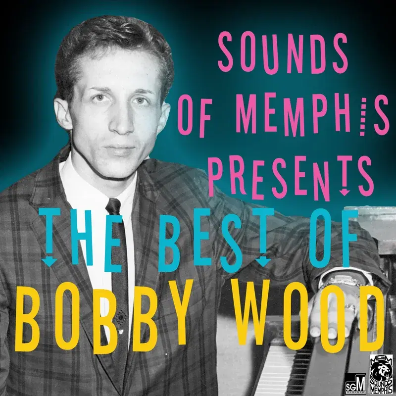 The Best of Bobby Wood