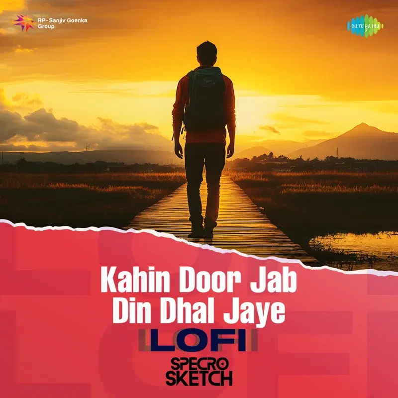 Kahin Door Jab Din Dhal Jaye