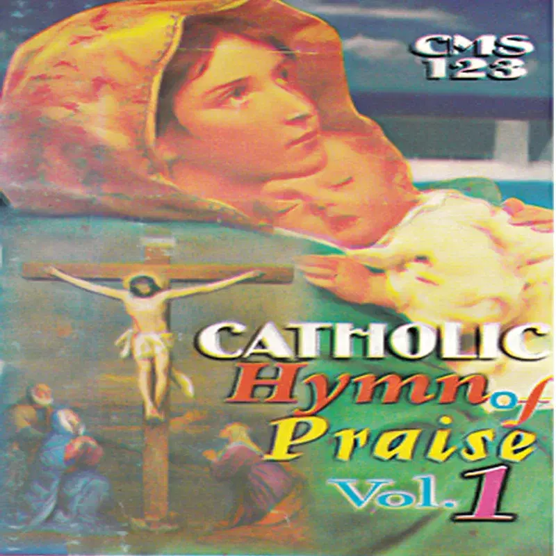 Catholic Hymn of Praise, Vol. 1