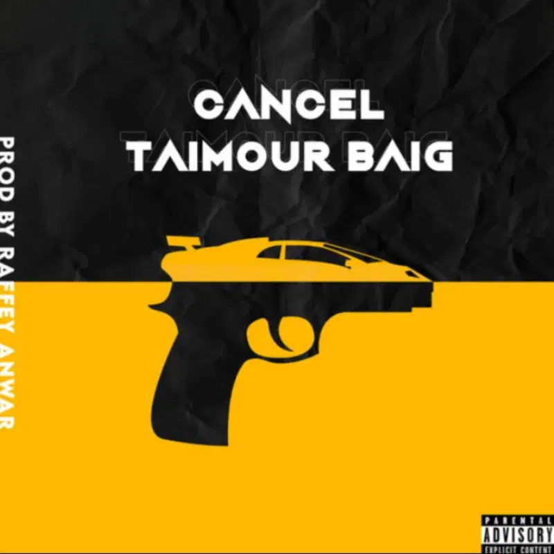 Cancel Taimour Baig