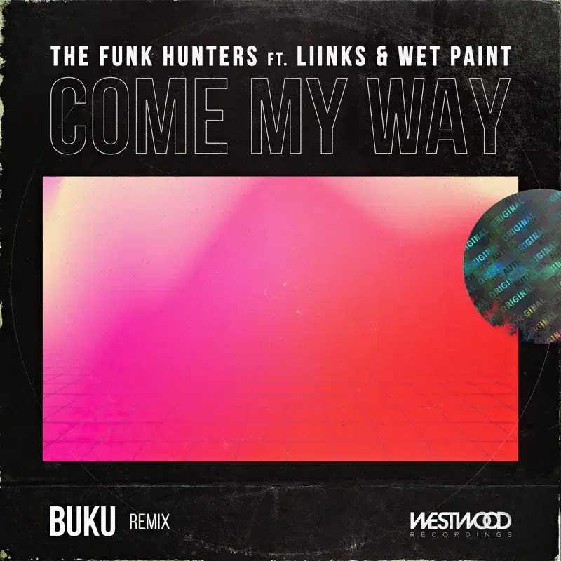 Come My Way (Buku Remix)