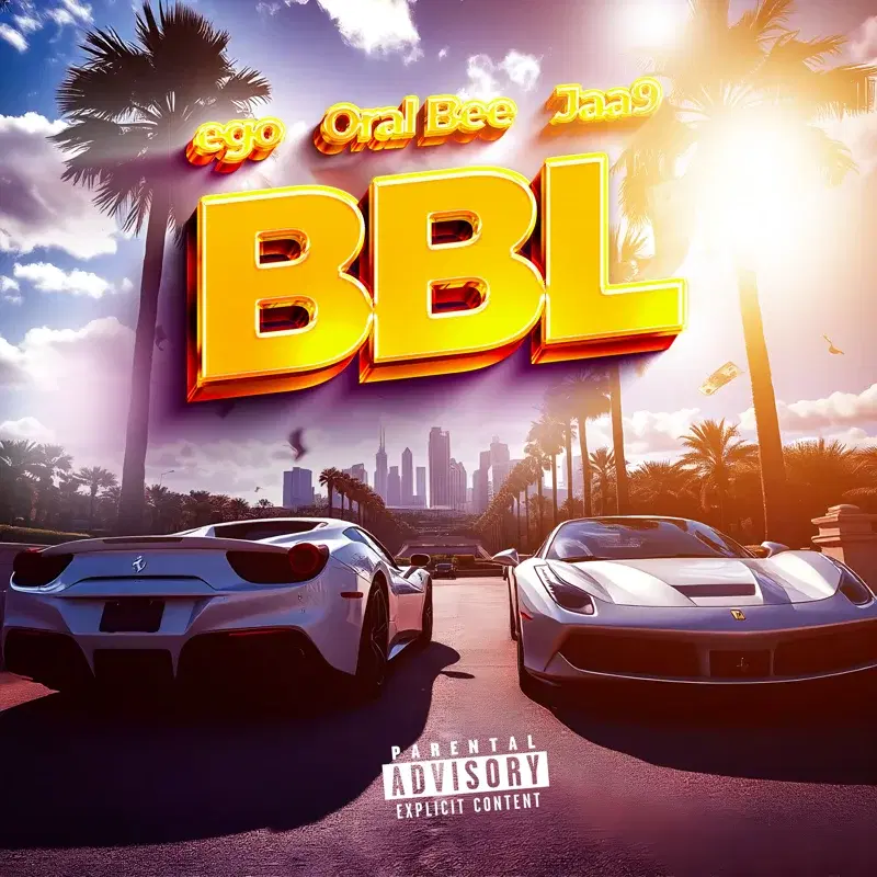 BBL (feat. Oral Bee & Jaa9)