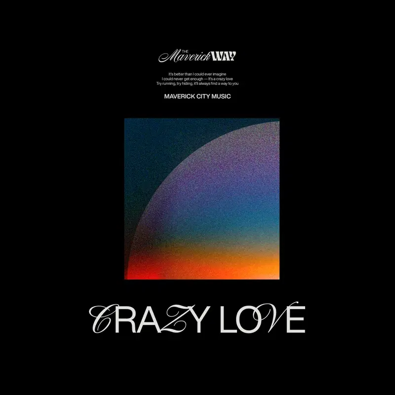 Crazy Love (feat. JWLKRS Worship & Chandler Moore, Naomi Raine)