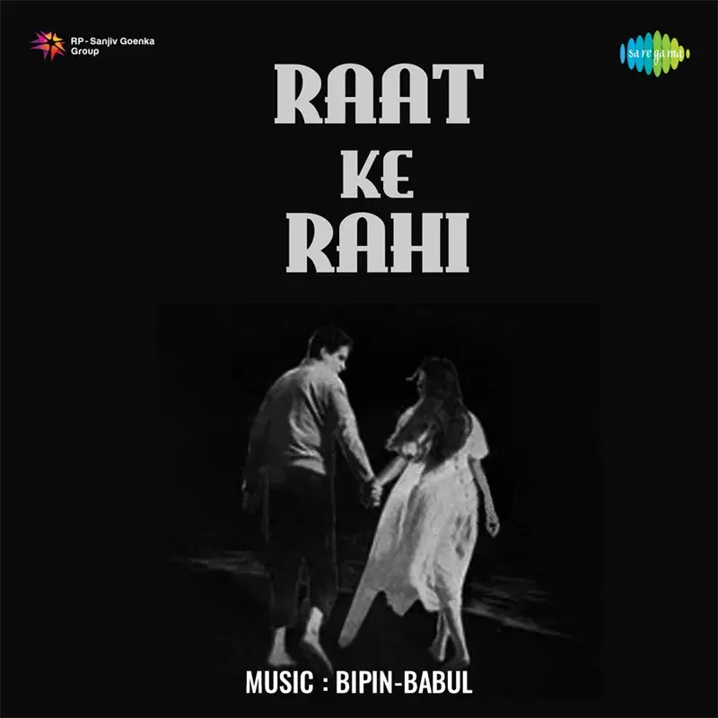 Raat Ke Raahi (Original Motion Picture Soundtrack)