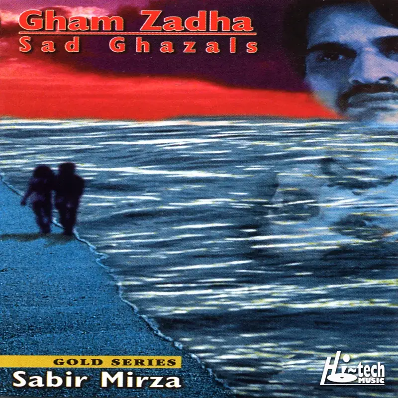 Gham Zadha (Sad Ghazals)