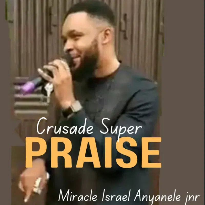 Crusade Super Praise