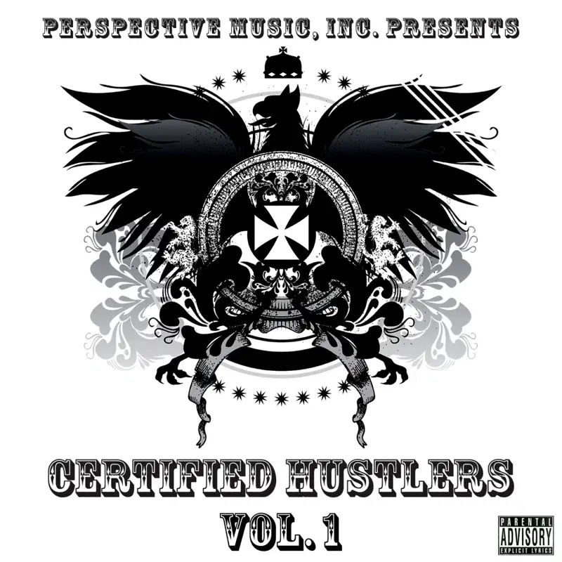 Certified Hustlers Vol. 1
