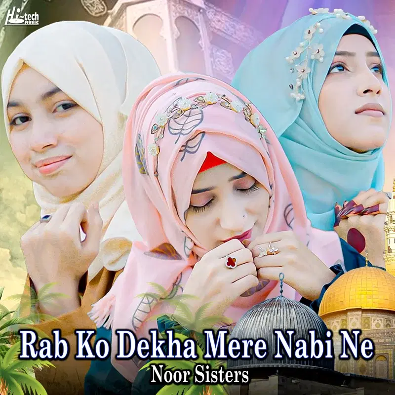 Rab Ko Dekha Mere Nabi Ne