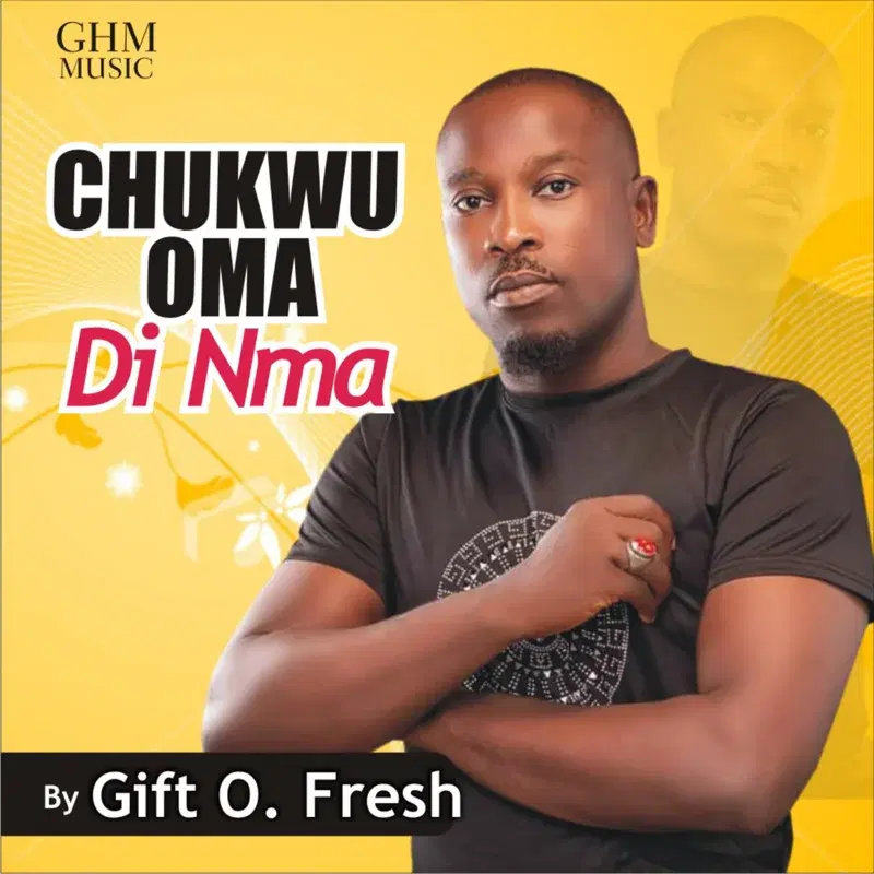 Chukwu oma di nma