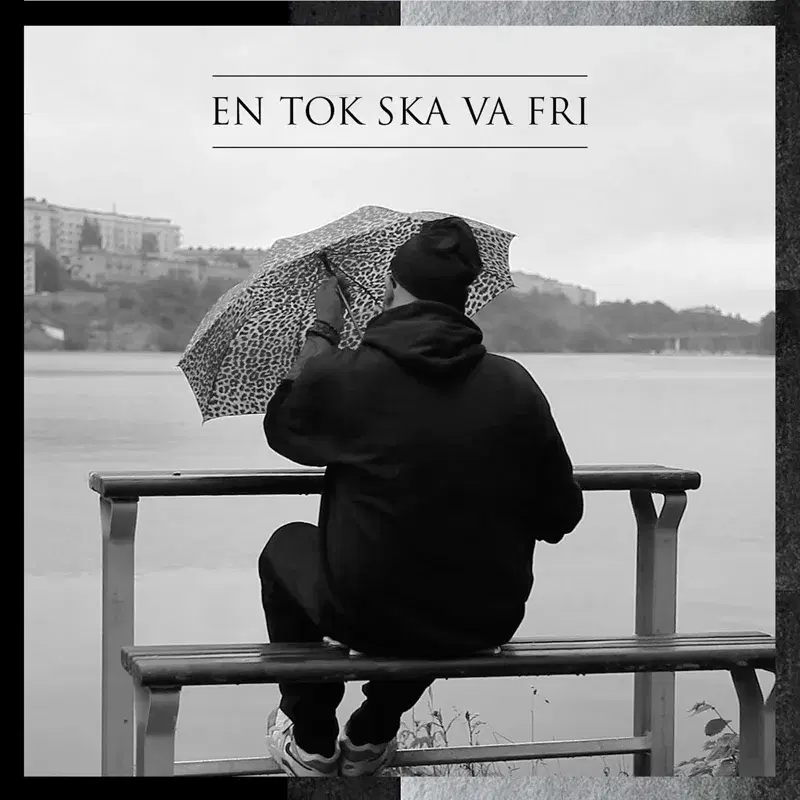 En tok ska va fri