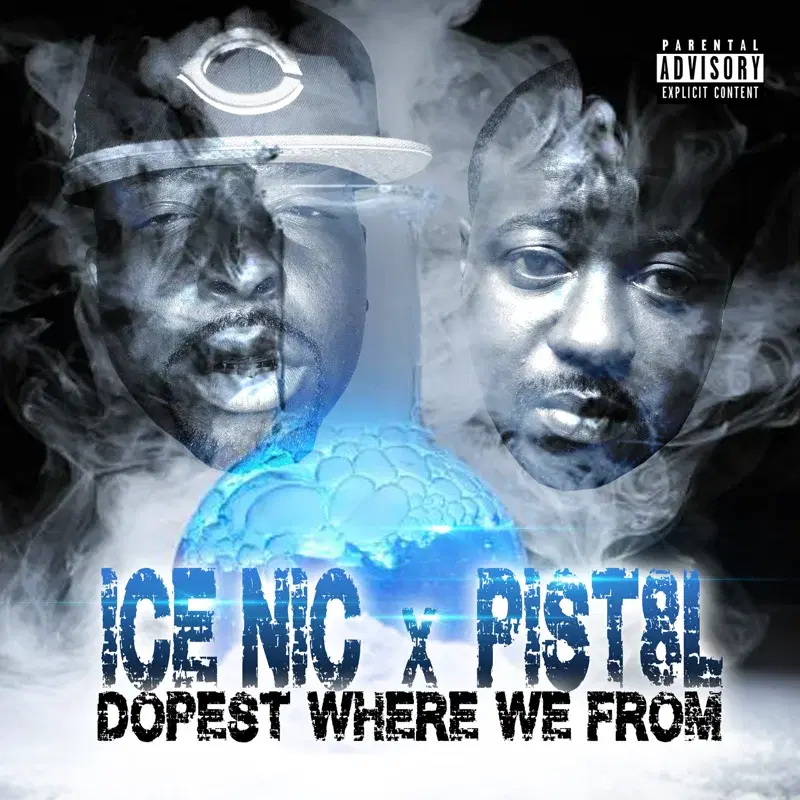Dopest Where We From