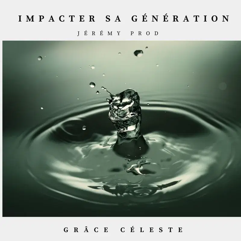 Impacter sa génération