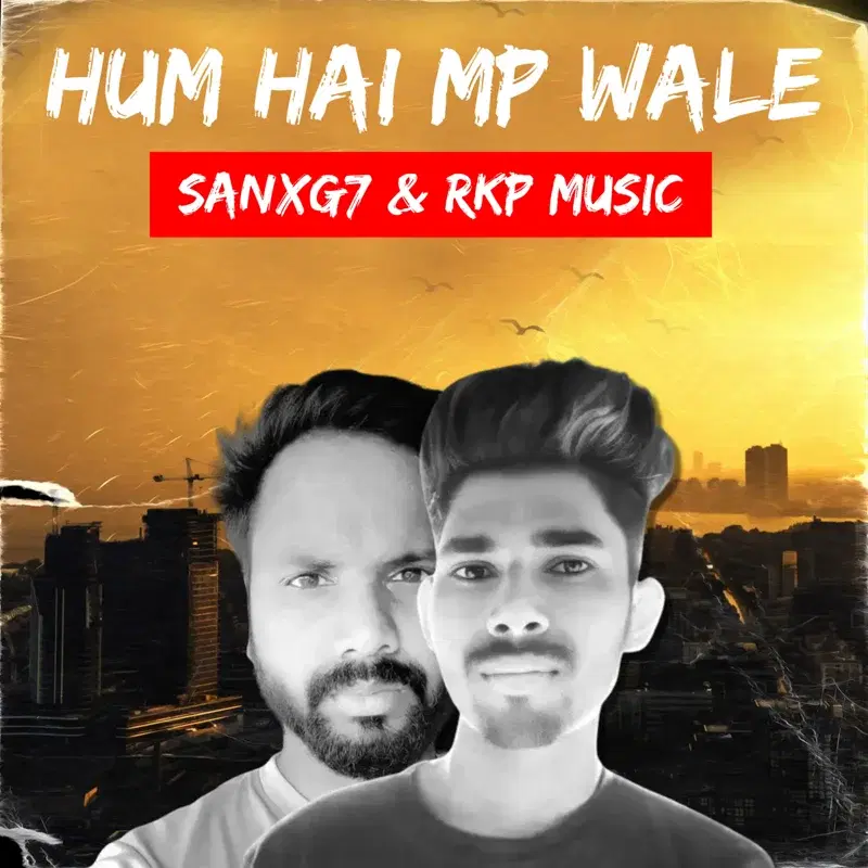 Hum Hai Mp Wale