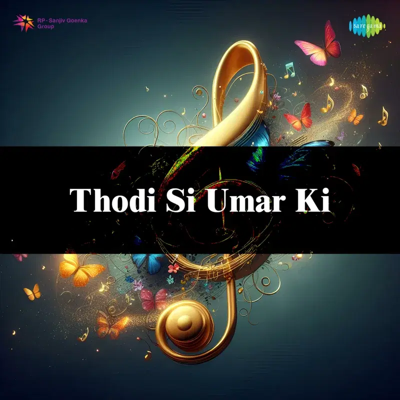 Thodi Si Umar Ki