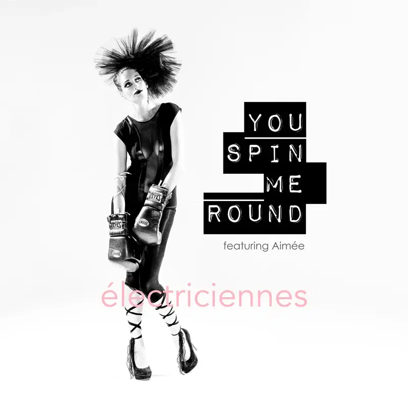 You Spin Me Round