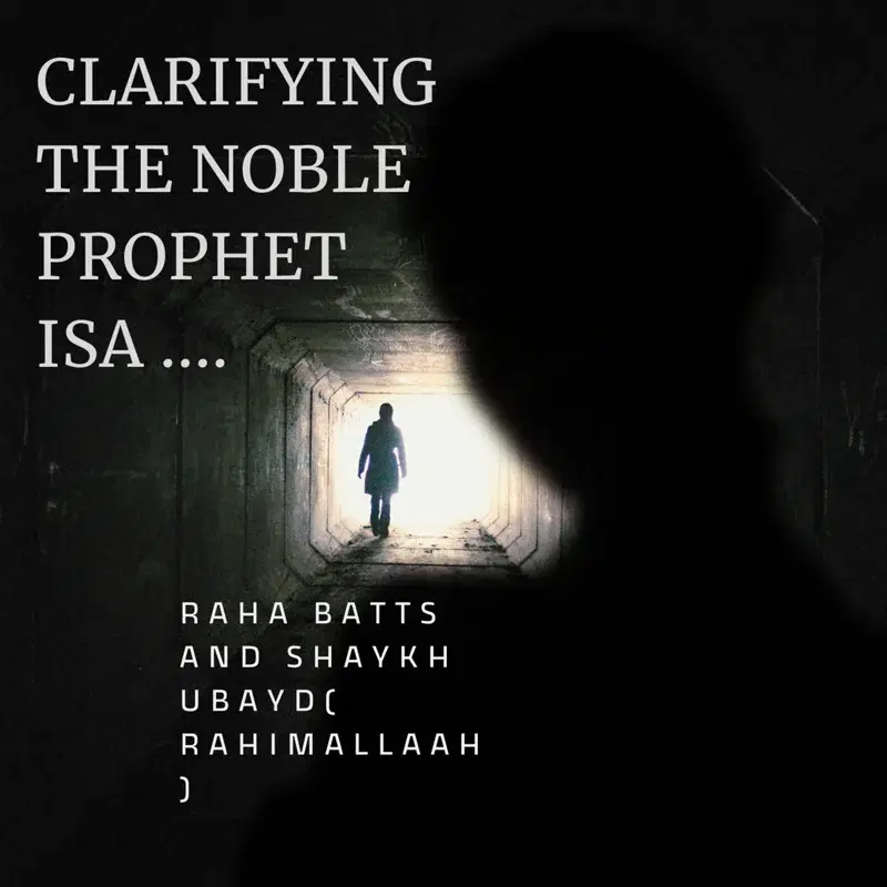 Clarifying the Noble Prophet Isa