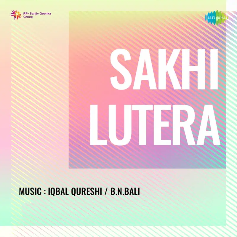 Sakhi Lutera (Original Motion Picture Soundtrack)