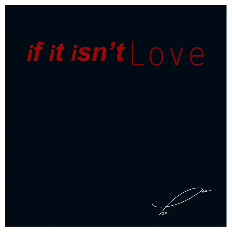 If It Isn't Love