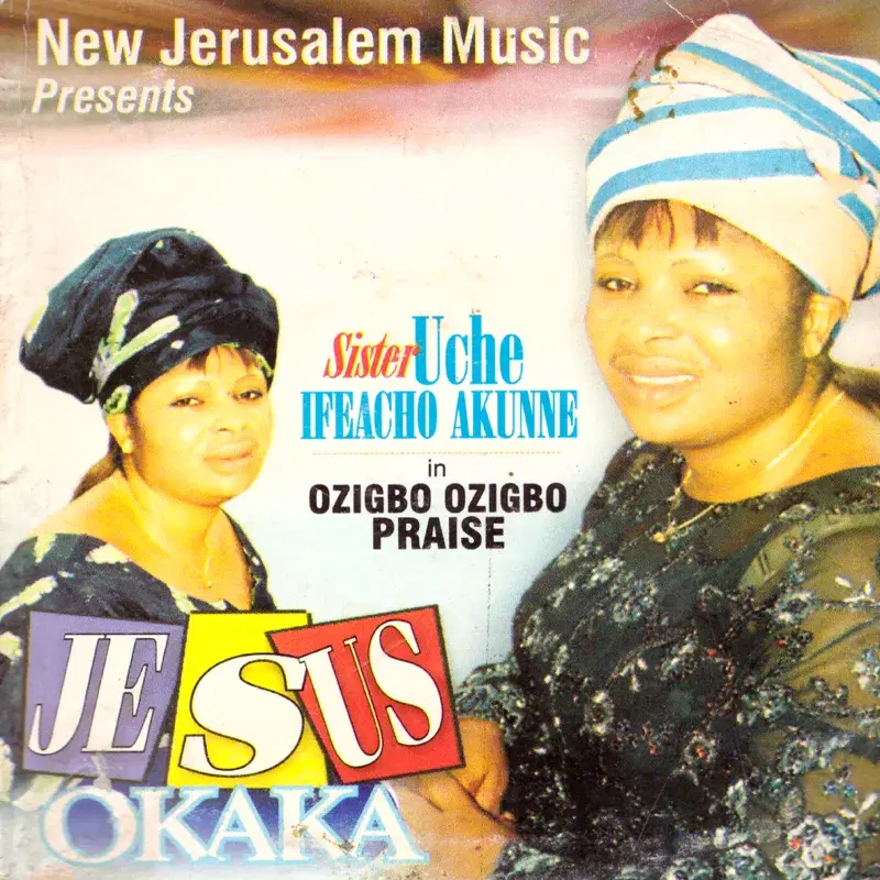 Ozigbo Ozigbo Praise
