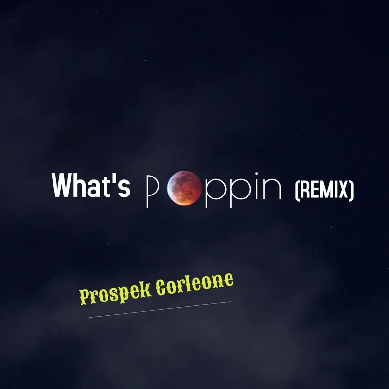 What's Poppin' (Remix)