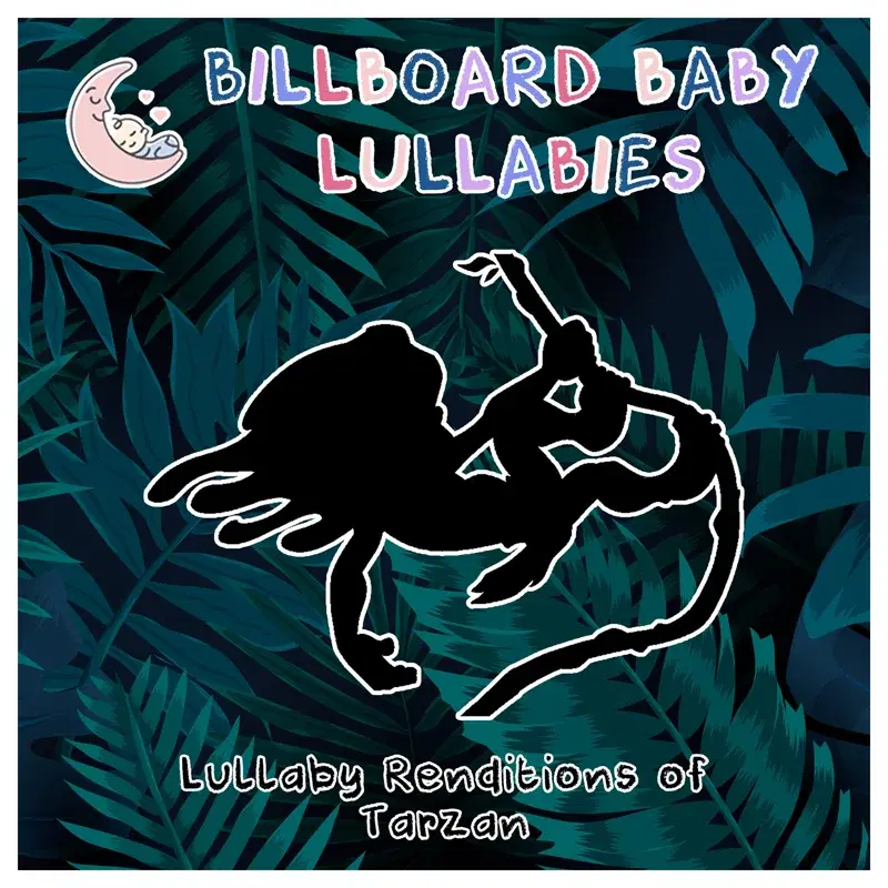 Lullaby Renditions of Tarzan