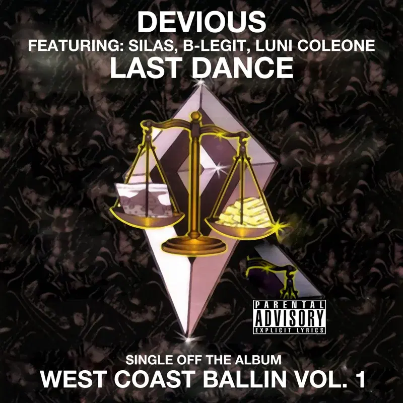 Last Dance: West Coast Ballin, Vol. 1
