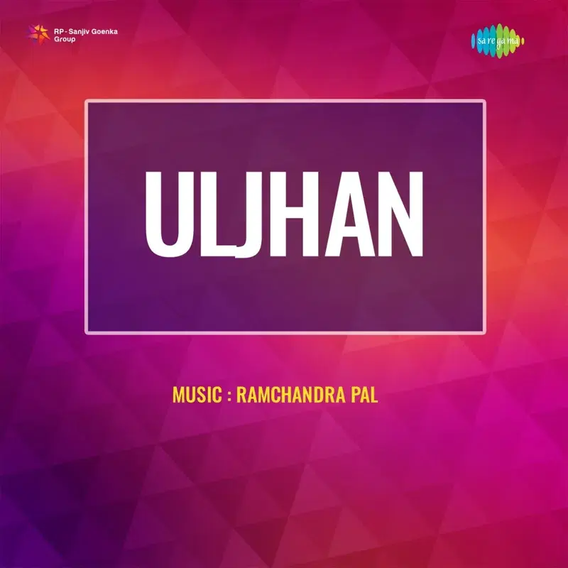Uljhan (Original Motion Picture Soundtrack)