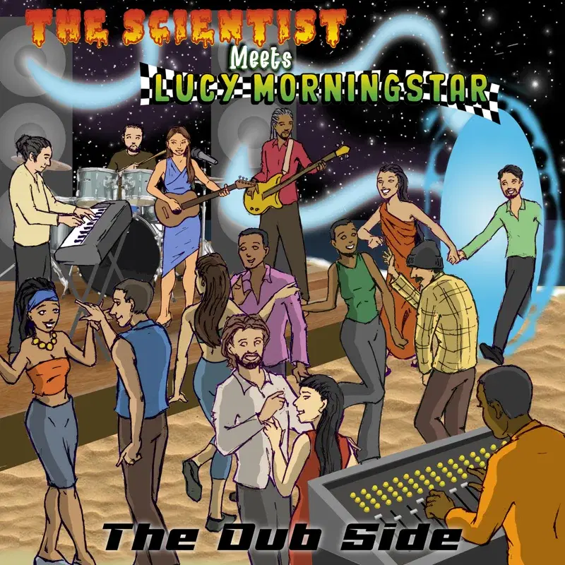 The Scientist Meets Lucy Morningstar (The Dub Side)