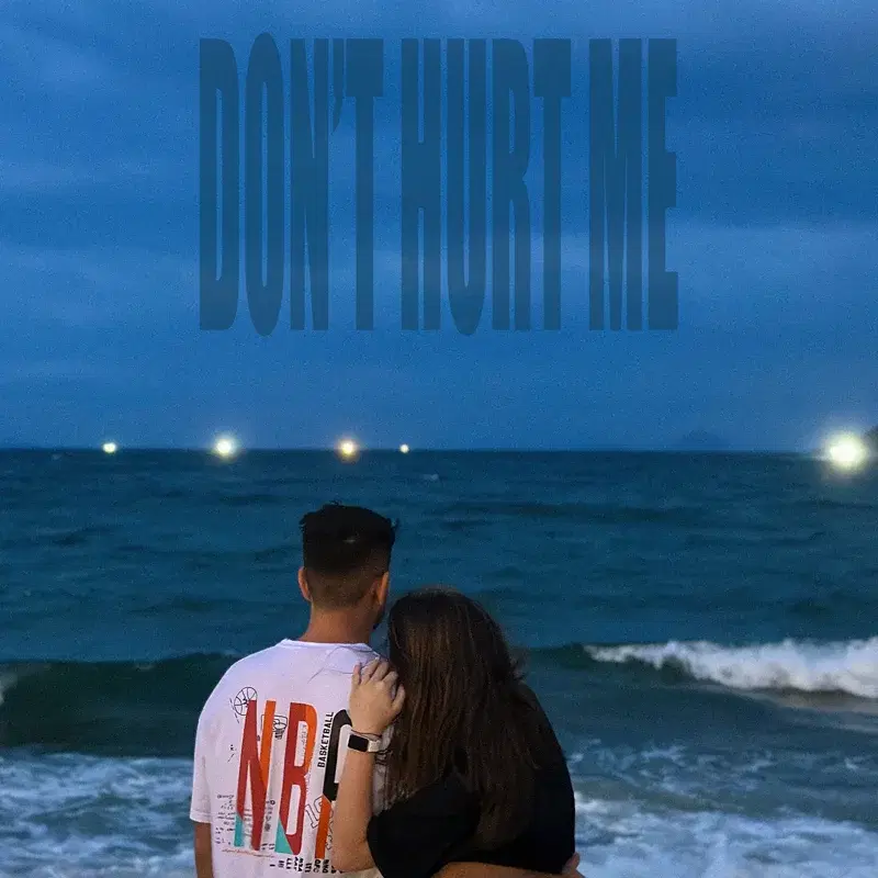 Don't hurt me
