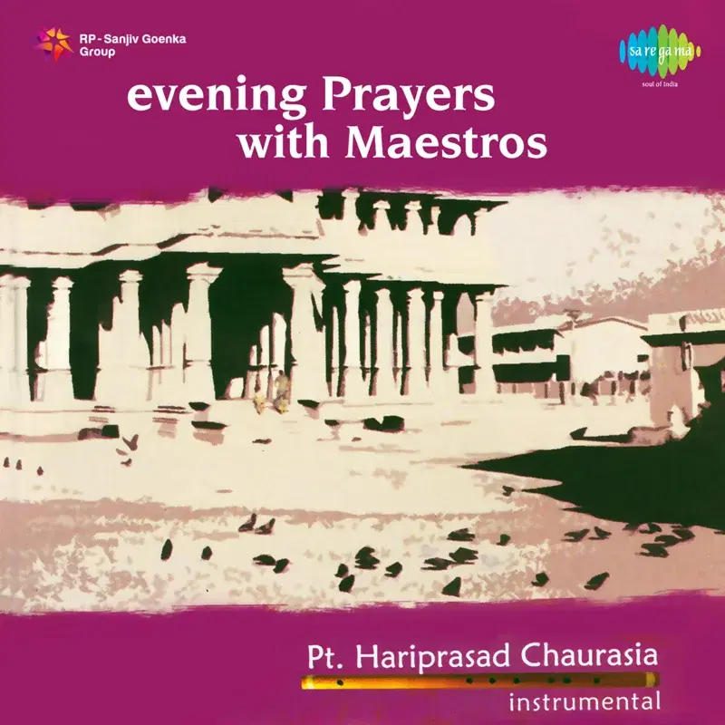 Evening Prayers with Maestros - Pt. Hariprasad Chaurasia