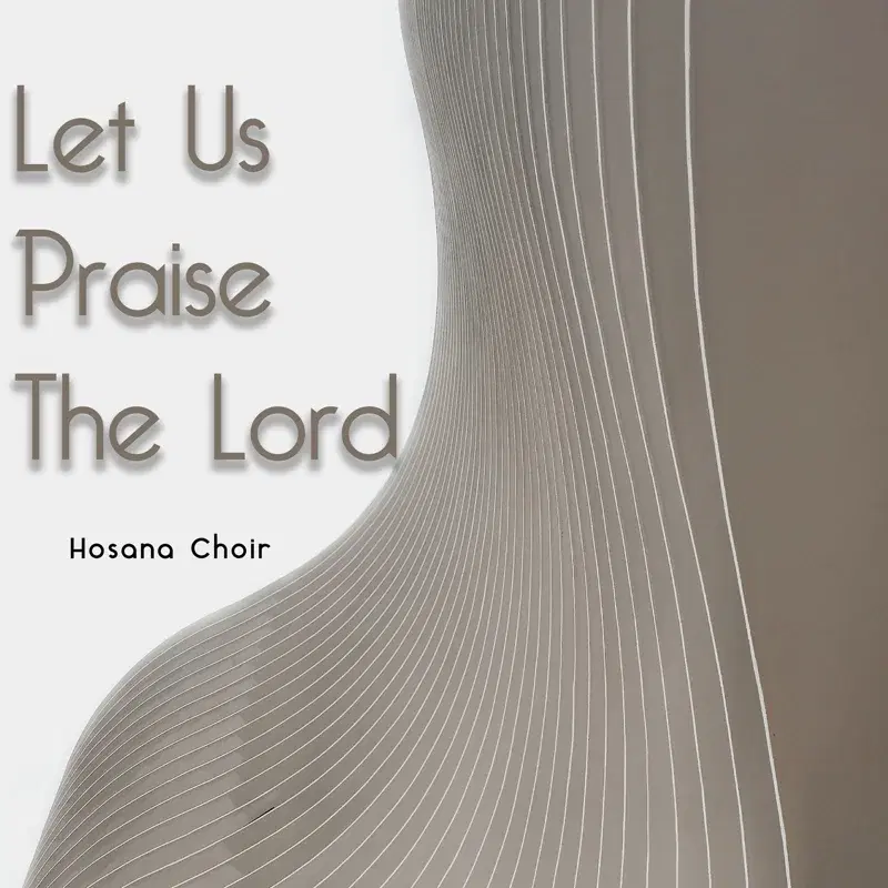 Let Us Praise The Lord