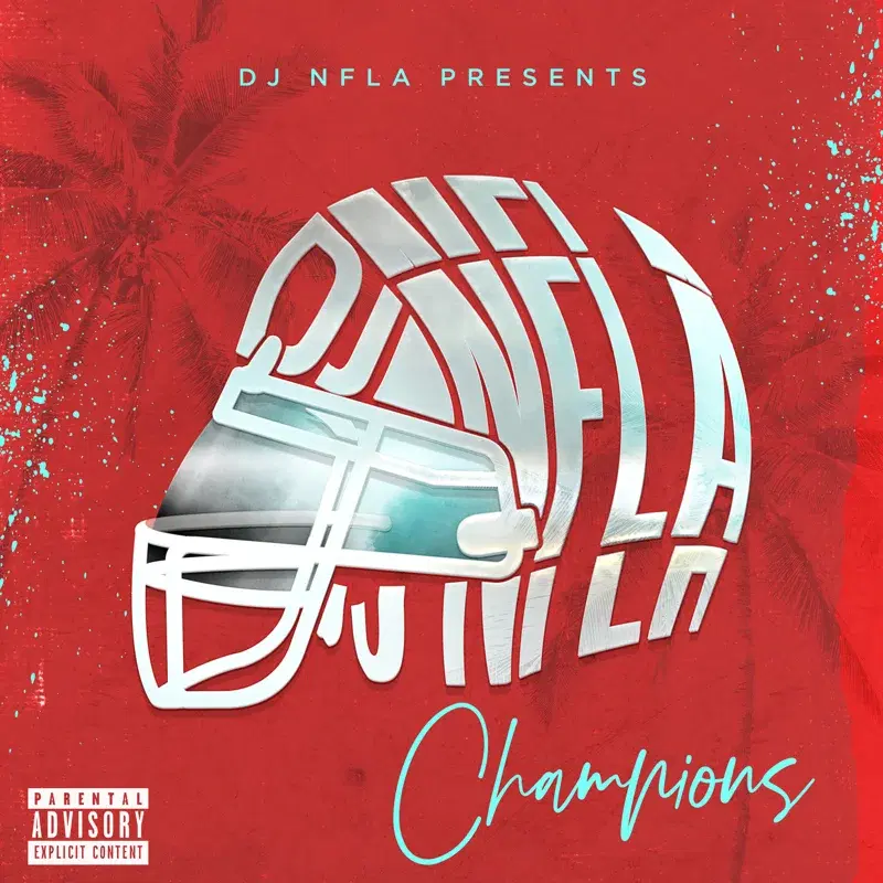 DJ NFLA Presents: Champions