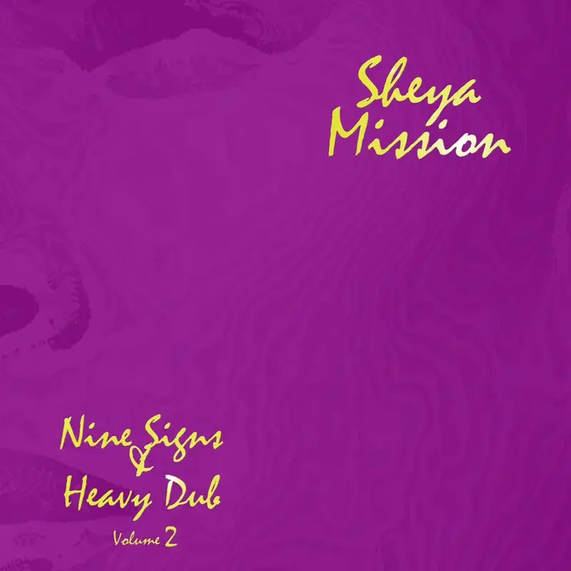 Nine Signs & Heavy Dub Volume 2