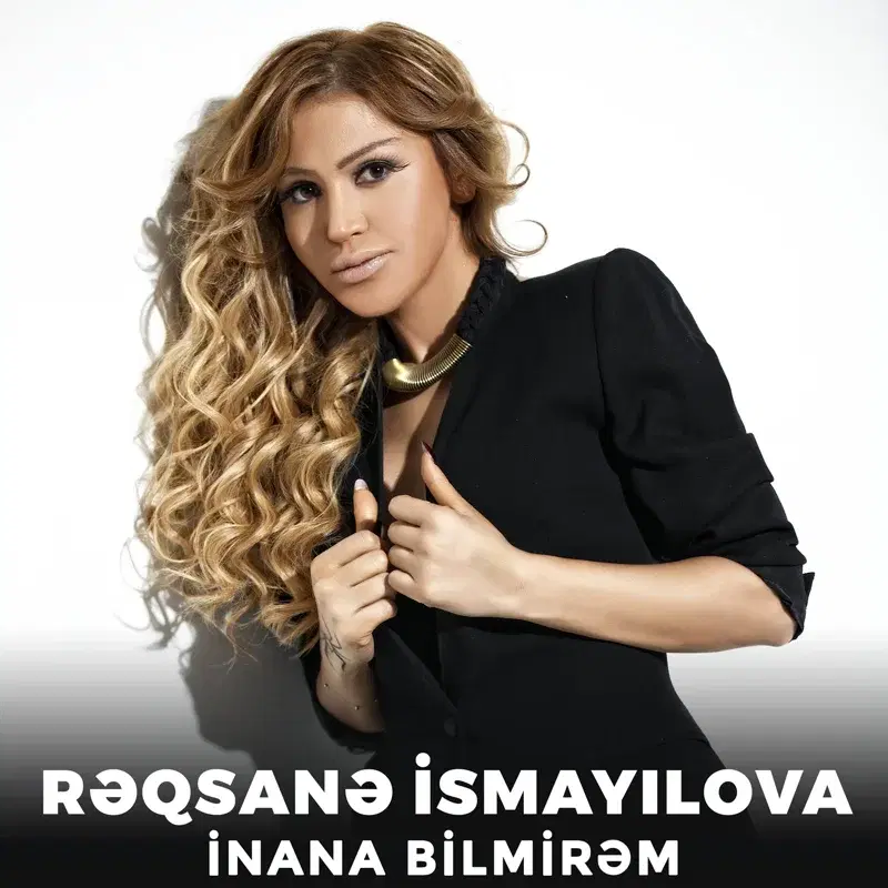 İnana Bilmirəm