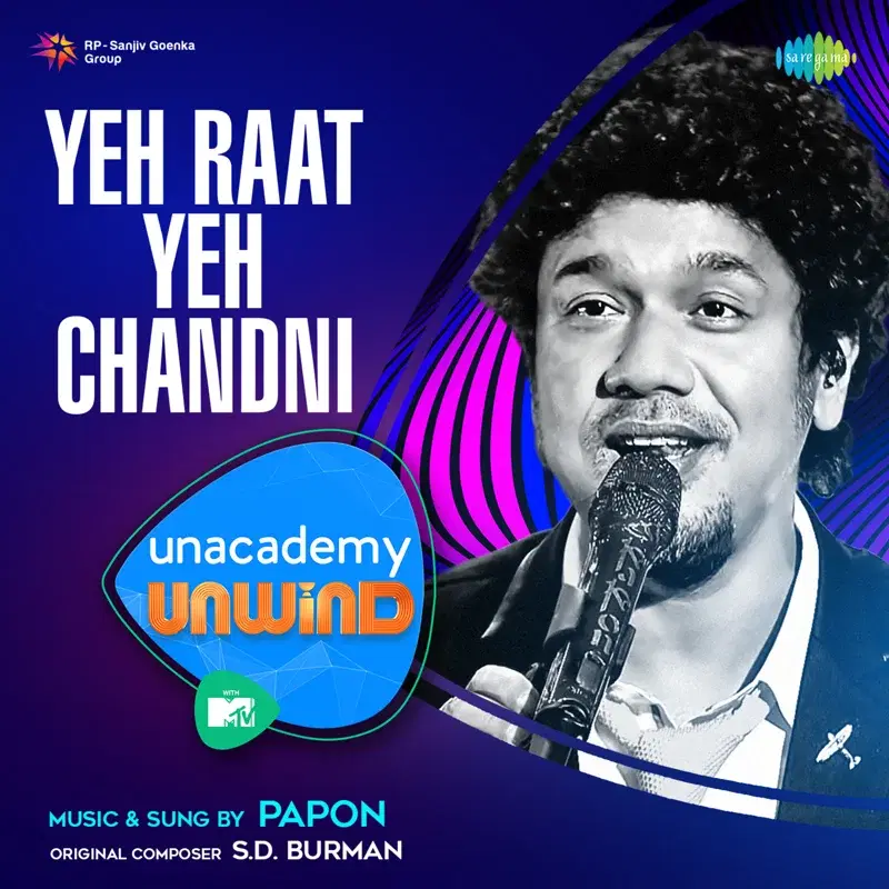 Yeh Raat Yeh Chandni - MTV Unwind - Single