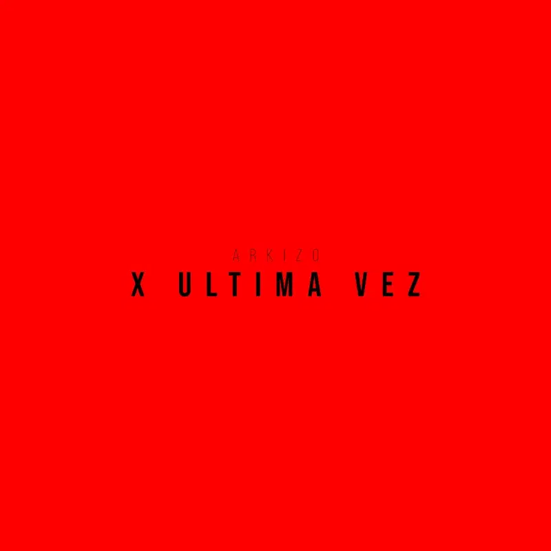 X ÚLTIMA VEZ
