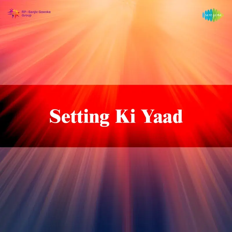 Setting Ki Yaad