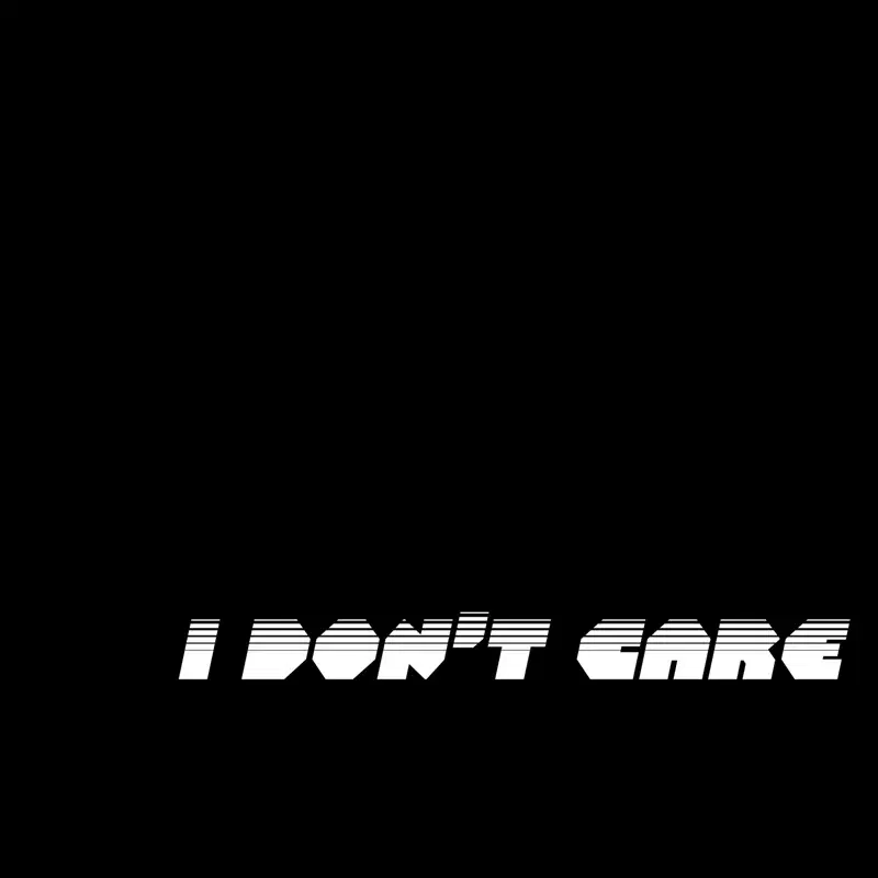 I Don't Care