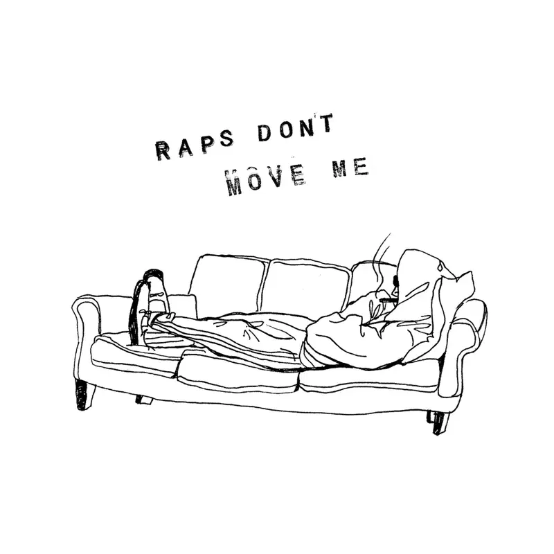 Raps Don't Move Me