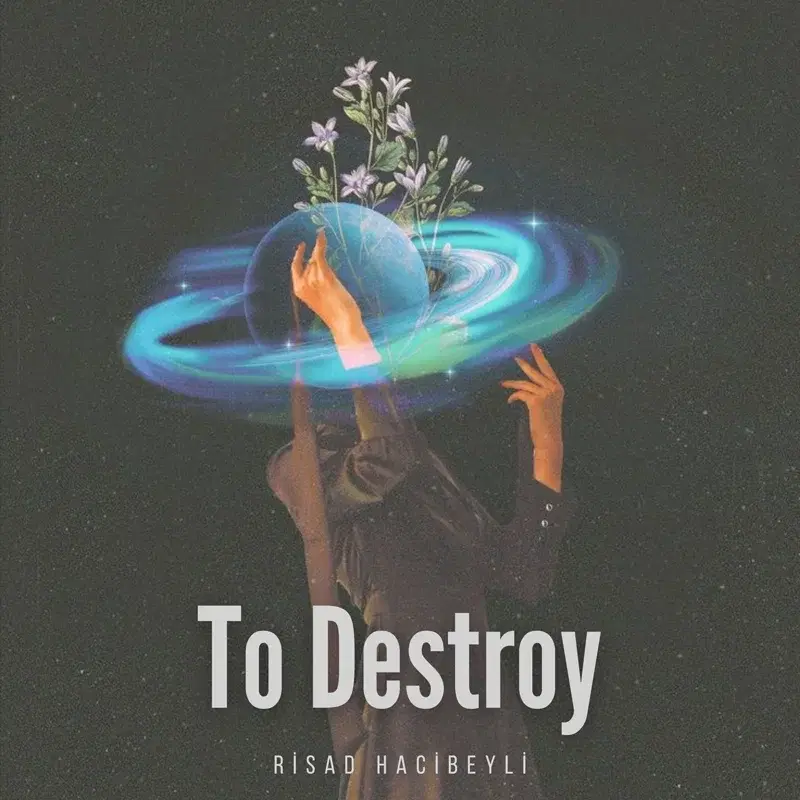 To Destroy