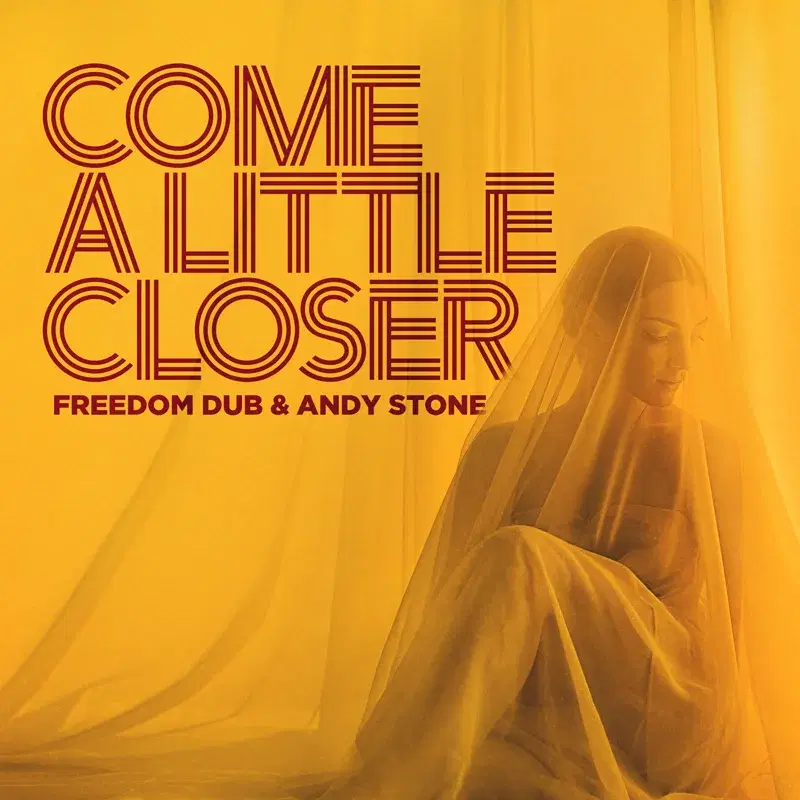 Come a Little Closer