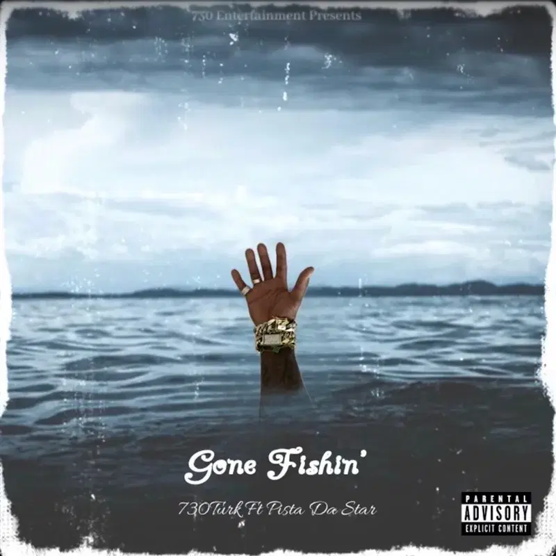 Gone fishin (feat. Pista Da Star)