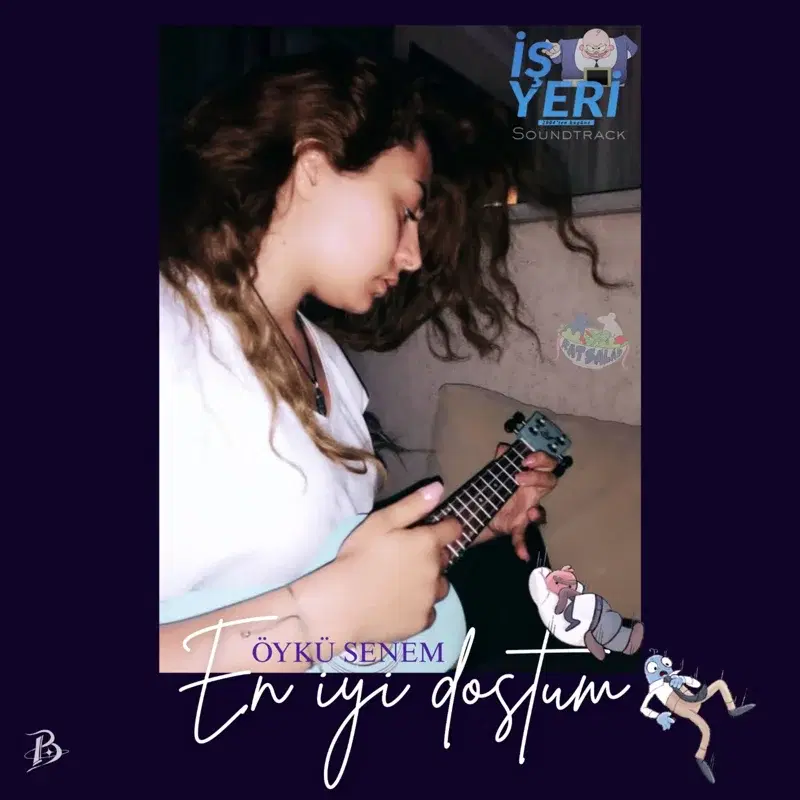 En İyi Dostum (İş Yeri Official Soundtrack)