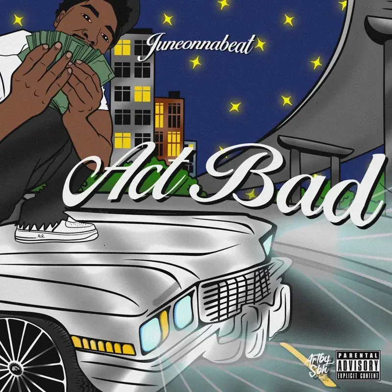 Act Bad